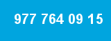 977 764 09 15